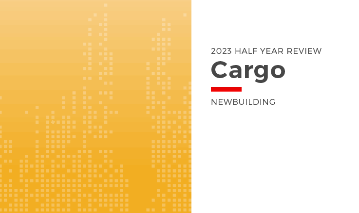 2023 Halfyearreview Blog Cargo Newbuilding